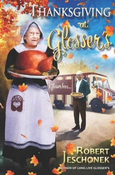 Paperback Thanksgiving at Glosser's: A Johnstown Tale Book