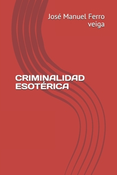 Paperback Criminalidad Esot?rica [Spanish] Book