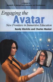 Paperback Engaging the Avatar: New Frontiers in Immersive Education Book