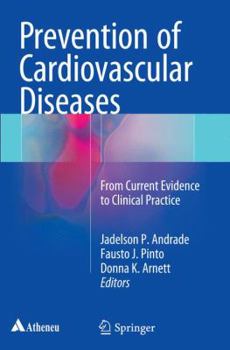 Paperback Prevention of Cardiovascular Diseases: From Current Evidence to Clinical Practice Book