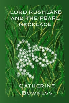 Lord Rushlake and the Pearl Necklace