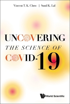 Uncovering The Science Of Covid-19