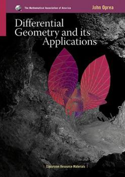 Differential Geometry and its Applications (Classroom Resource Materials) (Classroom Resource Materials) - Book  of the Classroom Resource Materials