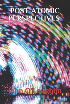 Paperback Post-Atomic Perspectives Book