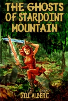 Paperback The Ghosts of Starpoint Mountain Book