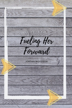 Paperback Fueling Her Forward Book