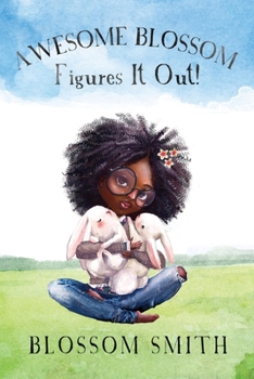 Paperback Awesome Blossom Figures It Out! Book