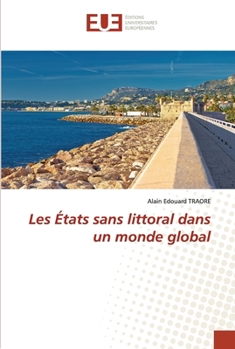 Paperback Les États sans littoral dans un monde global [French] Book
