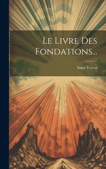 Hardcover Le Livre Des Fondations... [French] Book