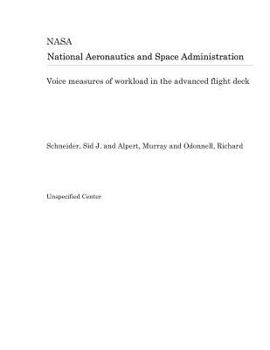 Paperback Voice Measures of Workload in the Advanced Flight Deck Book