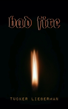 Paperback Bad Fire: A Memoir of Disruption Book