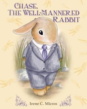 Paperback Chase, The Well-Mannered Rabbit Book
