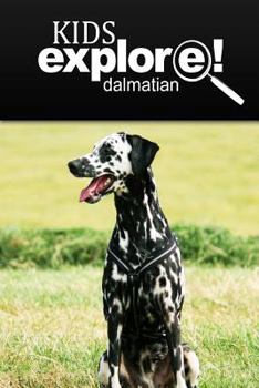 Paperback Dalmatians - Kids Explore: Animal books nonfiction - books ages 5-6 Book