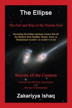 Ellipse: The Fall and Rise of the Human Soul, Secrets of the Cosmos
