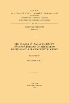 The Homily of Zar'a Ya'eqob's Mashafa Berhan on the Rite of Baptism and Religious Instruction: V.