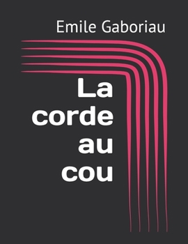 La corde au cou
