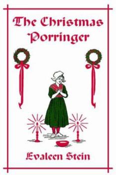 Paperback The Christmas Porringer (Yesterday's Classics) Book