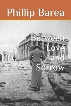Paperback Between Love and Sorrow Book