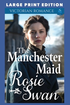 Paperback The Manchester Maid: Large Print Edition Book