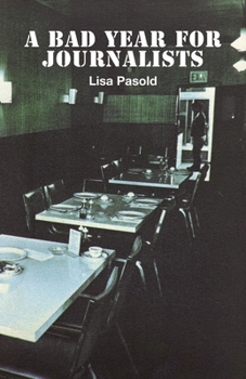 Paperback A Bad Year for Journalists Book