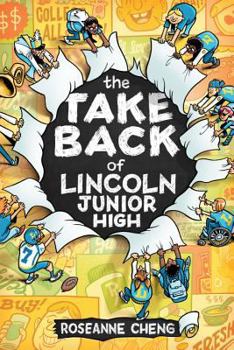 Paperback The Take Back of Lincoln Junior High Book