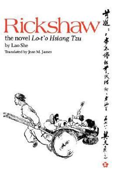Paperback Rickshaw: The Novel Lo-t'o Hsiang Tzu Book