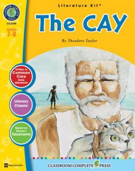 Perfect Paperback The Cay - Literature Kit Gr. 7-8 - Classroom Complete Press (Literature Kits Grades 7-8) Book