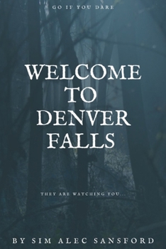 Paperback Welcome to Denver Falls Book