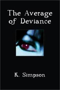 Paperback The Average of Deviance Book