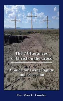 Paperback The 7 Utterances of Christ on the Cross Book