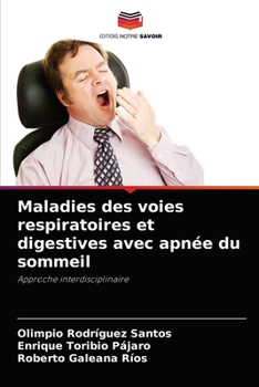 Paperback Maladies des voies respiratoires et digestives avec apnée du sommeil [French] Book