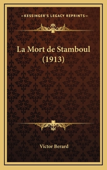 La Mort De Stamboul (1913)