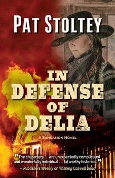 Paperback In Defense of Delia: A Sangamon Novel [Large Print] Book