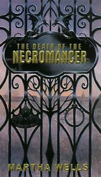 The Death of the Necromancer - Book #2 of the Ile-Rien