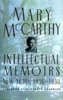 Hardcover Intellectual Memoirs: New York, 1936-1938 Book