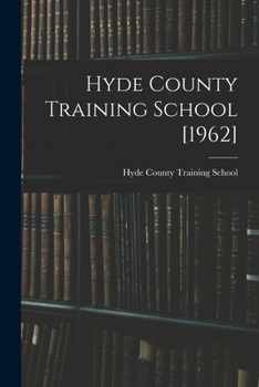 Paperback Hyde County Training School [1962] Book