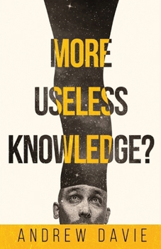 Paperback More Useless Knowledge? Book