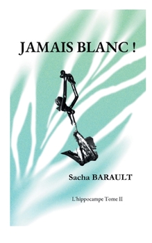 Paperback Jamais blanc ! [French] Book