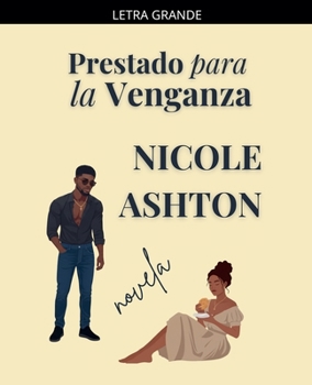 Prestado para la Venganza (Spanish Edition)