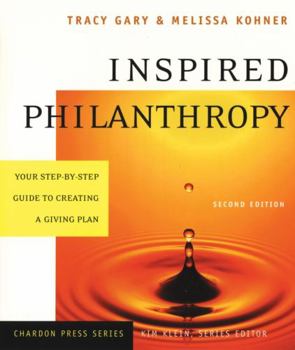 Paperback Inspired Philanthropy: Your Step by Step Guide to Creating a Giving Plan Book