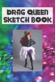 Paperback Drag Queen Sketch Book: Dual layout sketch paper Book