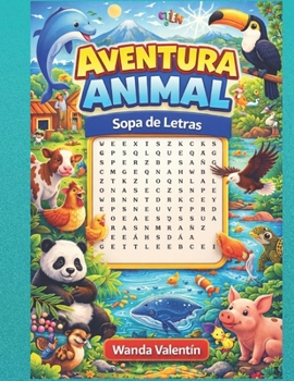 Paperback Aventura Animal [Spanish] Book