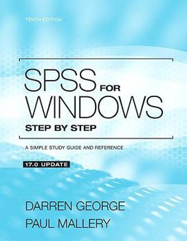 Paperback SPSS for Windows Step by Step: A Simple Study Guide and Reference, 17.0 Update Book