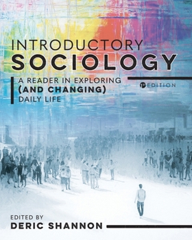 Paperback Introductory Sociology: A Reader in Exploring (and Changing) Daily Life Book