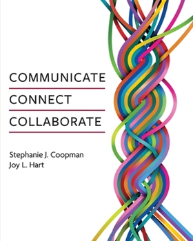 Paperback Communicate, Connect, Collaborate Book