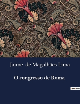 Paperback O congresso de Roma [Portuguese] Book