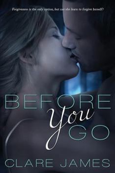 Before You Go - Book #1 of the Impossible Love