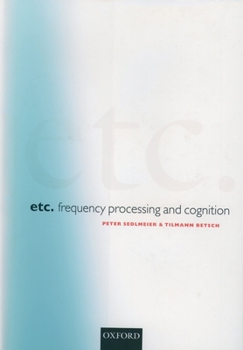 Hardcover Etc.: Frequency Processing and Cognition Book