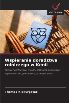 Wspieranie doradztwa rolniczego w Kenii (Polish Edition)