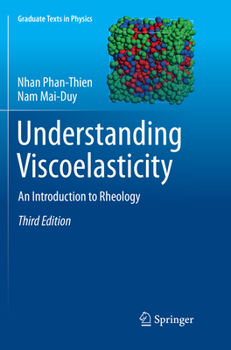 Paperback Understanding Viscoelasticity: An Introduction to Rheology Book